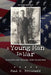 A Young Man in War: Including his Treatise: How to End War by Paul C. Pritchard