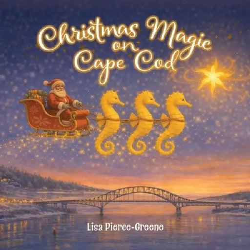 Christmas Magic on Cape Cod by Lisa Pierce-Greene