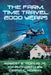 The Farm, Time Travel, 2,000 Years by Jr. Adams Robert E., Debra L. Adams