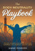 The Body Neutrality Playbook: Activities and daily practices to unlock body confidence, self-acceptance, and inner peace by Anne Poirier