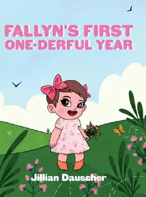 Fallyn's First One-Derful Year by Jillian Dauscher