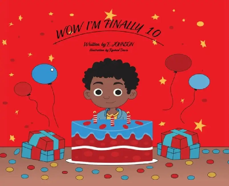 WOW I'm Finally 10 by E. Johnson, Ryshad Davis