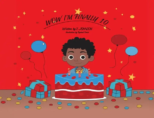 WOW I'm Finally 10 by E. Johnson, Ryshad Davis