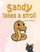 Sandy Takes a Stroll by Robin Anstead
