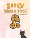 Sandy Takes a Stroll by Robin Anstead