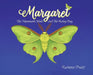 Margaret The Mammoth Moth and The Rainy Day by Ramona Pruitt
