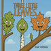 Three Little Leaves by Diane Whitman