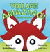 You Are Amazing!: Finley the Fox by Myranda Blankenship, Kristen Viera