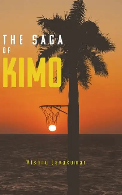 The Saga of Kimo by Vishnu Jayakumar