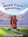 My Home Field Advantage by Nataly Bumphis