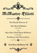 McMaster-Elliott: The Family History of Kitt Rion McMaster (1883-1958) and Mary Ellen (Nell) Elliott McMaster (1892-1990) Forebears and Descendants by III McMaster Kitt Rion