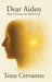Dear Aiden: How I Fell into the World of AI by Tessa Cervantes