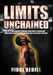 Limits Unchained: The Transcendence Program: Overcoming Trauma and Awakening Strength through Mind, Body, and Energy Mastery by Ridge Bedell