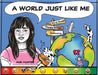 A World Just Like Me by Ann Hunter, Ashley Pagniano