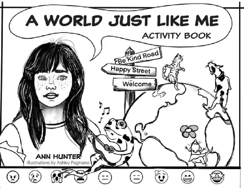 A World Just Like Me: Activity Book by Ann Hunter, Ashley Pagniano