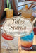 Tales of Spirits: Craft Cocktail Recipes and Short Stories in the World of Alcohol by Zachary C. Smith