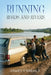 Running Roads and Rivers by Jr. Kibbee Edward E.