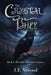 The Crystal Thief: Book 1: The Rise of the Raven Queen by J. E. Atwood