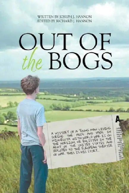 Out of the Bogs by Joseph J. Hannon, Richard J. Hannon