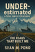 UNDERestimated: The Roads that Built Me by Sean M. Pond