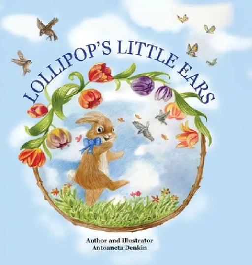 Lollipop's Little Ears by Antoaneta Denkin