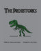 The Prehistorics by Ajahonna Archuleta