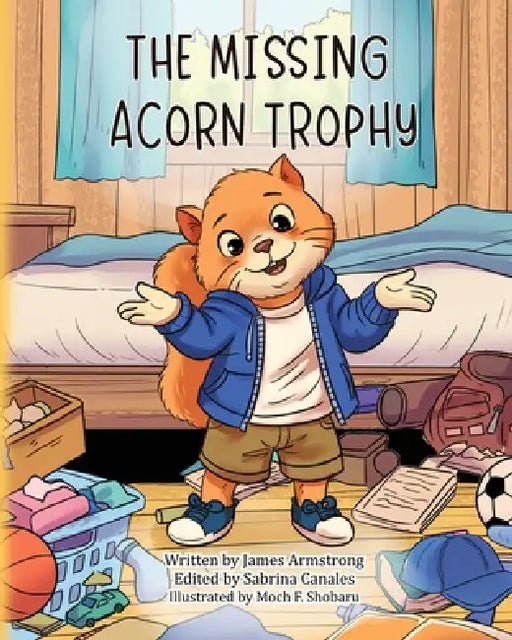 The Missing Acorn Trophy by James Armstrong