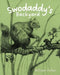 Swodaddy's Backyard by William Fellers