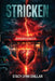 Stricken by Stacy Lynn Shillan