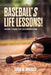 Baseball's Life Lessons!: More than the Scoreboard by David W. Hinckley