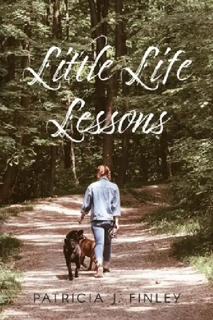 Little Life Lessons by Patricia J. Finley
