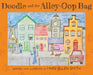 Doodle and the Alley-Oop Bag by Mary-Ellen Smith