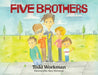 Five Brothers by Todd Workman