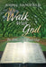 My Walk With God: The Bible is My Road Map by John C. Handfield