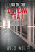 End Of The Outlaw Trail by Wild Wolf