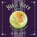 His & Hers Quest: The Chicken That Turned to Stone by Benjamin Pell