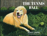 The Tennis Ball by Mindy Larva