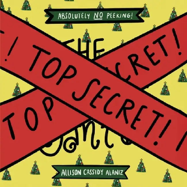 The Secret of Santa by Allison Cassidy Alaniz
