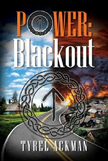 Power: Blackout by Tyrel Ackman