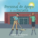 El Personal de Apoyo de su Escuela by Andrew C. Kirkpatrick, Blake Marsee