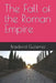 The Fall of the Roman Empire by Bradford Gutierrez