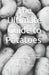 The Ultimate Guide to Potatoes (5.5*8.5 INCH PRINT): Everything You Need to Know About Growing, Cooking, and Enjoying Potatoes by Mehul Kothari