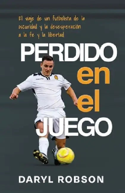 Perdido En El Juego by Daryl Robson