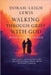 Walking Through Grief with God: When Seasons Change by Lewis, Alfunches Foots