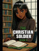 The Christian Soldier by F H Ballaram