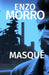 Masqué by Enzo Morro