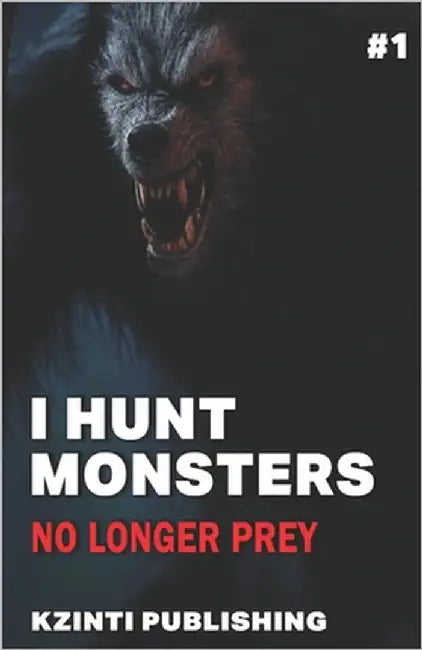 I Hunt Monsters: No Longer Prey by Publishing, Kzinti