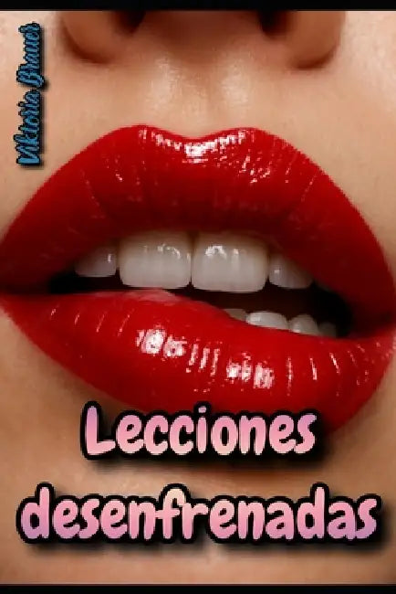 Lecciones desenfrenadas by Viktoria Brauer