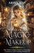 A Touch of Magic and Makeup by Arisa May