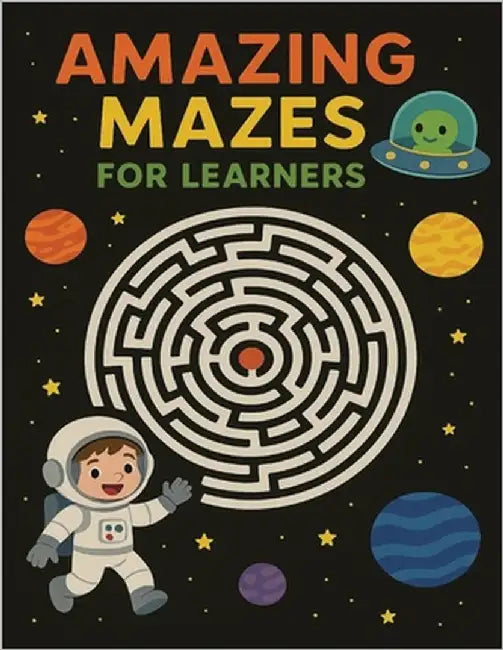 Amazing Mazes for Learners by Mulligan, Maze